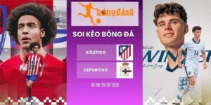 Kèo nhà cái Atletico vs Deportivo, La Liga - 25/10/2026