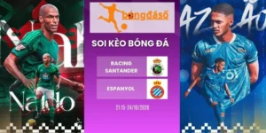 Soi kèo bóng đá Racing Santander vs Espanyol, La Liga - 24/10/2026